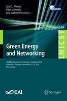 Green Energy and Networking : 5th EAI International Conference, GreeNets 2018, Guimarães, Portugal, November 21-23, 2018, Proceedings