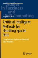 Artificial Intelligent Methods for Handling Spatial Data : Fuzzy Rulebase Systems and Gridded Data Problems