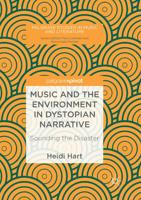 Music and the Environment in Dystopian Narrative