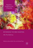 Rethinking the Irish Diaspora : After The Gathering