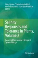 Salinity Responses and Tolerance in Plants, Volume 2 : Exploring RNAi, Genome Editing and Systems Biology