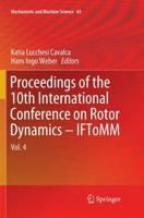 Proceedings of the 10th International Conference on Rotor Dynamics - IFToMM : Vol. 4