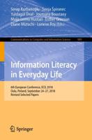 Information Literacy in Everyday Life : 6th European Conference, ECIL 2018, Oulu, Finland, September 24-27, 2018, Revised Selected Papers