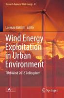 Wind Energy Exploitation in Urban Environment : TUrbWind 2018 Colloquium