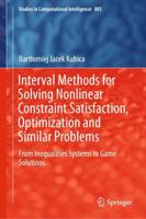 Interval Methods for Solving Nonlinear Constraint Satisfaction, Optimization and Similar Problems