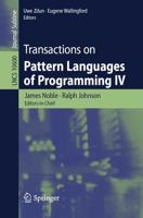 Transactions on Pattern Languages of Programming IV. Transactions on Pattern Languages of Programming