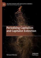 Periodizing Capitalism and Capitalist Extinction