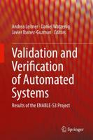Validation and Verification of Automated Systems : Results of the ENABLE-S3 Project