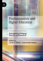 Posthumanism and Higher Education