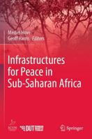 Infrastructures for Peace in Sub-Saharan Africa