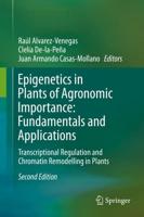 Epigenetics in Plants of Agronomic Importance: Fundamentals and Applications : Transcriptional Regulation and Chromatin Remodelling in Plants