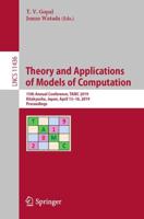 Theory and Applications of Models of Computation : 15th Annual Conference, TAMC 2019, Kitakyushu, Japan, April 13-16, 2019, Proceedings