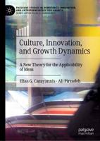 Culture, Innovation, and Growth Dynamics : A New Theory for the Applicability of Ideas