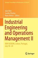 Industrial Engineering and Operations Management II : XXIV IJCIEOM, Lisbon, Portugal, July 18-20