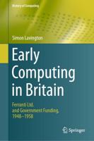 Early Computing in Britain : Ferranti Ltd. and Government Funding, 1948 - 1958