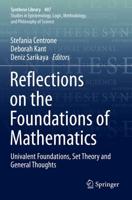 Reflections on the Foundations of Mathematics : Univalent Foundations, Set Theory and General Thoughts