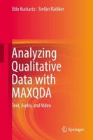 Analyzing Qualitative Data with MAXQDA : Text, Audio, and Video