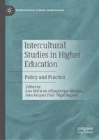 Intercultural Studies in Higher Education : Policy and Practice
