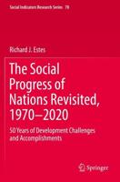 The Social Progress of Nations Revisited, 1970-2020 : 50 Years of Development Challenges and Accomplishments