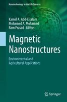 Magnetic Nanostructures : Environmental and Agricultural Applications