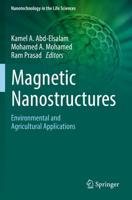 Magnetic Nanostructures : Environmental and Agricultural Applications