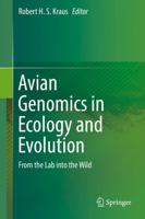 Avian Genomics in Ecology and Evolution : From the Lab into the Wild