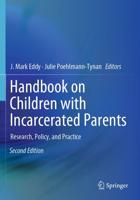 Handbook on Children With Incarcerated Parents