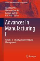 Advances in Manufacturing II : Volume 3 - Quality Engineering and Management