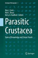 Parasitic Crustacea : State of Knowledge and Future Trends