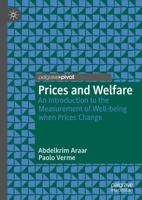 Prices and Welfare : An Introduction to the Measurement of Well-being when Prices Change
