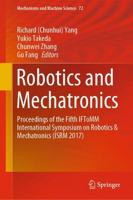 Robotics and Mechatronics : Proceedings of the Fifth IFToMM International Symposium on Robotics & Mechatronics (ISRM 2017)