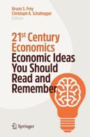 21st Century Economics : Economic Ideas You Should Read and Remember