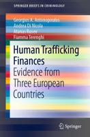 Human Trafficking Finances : Evidence from Three European Countries