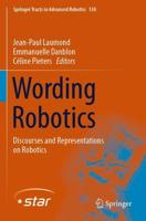 Wording Robotics : Discourses and Representations on Robotics