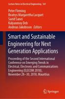 Smart and Sustainable Engineering for Next Generation Applications : Proceeding of the Second International Conference on Emerging Trends in Electrical, Electronic and Communications Engineering (ELECOM 2018), November 28-30, 2018, Mauritius