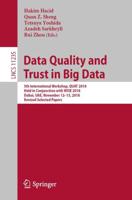 Data Quality and Trust in Big Data Information Systems and Applications, Incl. Internet/Web, and HCI
