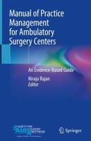 Manual of Practice Management for Ambulatory Surgery Centers