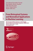 From Bioinspired Systems and Biomedical Applications to Machine Learning : 8th International Work-Conference on the Interplay Between Natural and Artificial Computation, IWINAC 2019, Almería, Spain, June 3-7, 2019, Proceedings, Part II