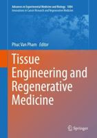 Tissue Engineering and Regenerative Medicine