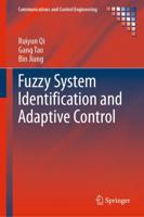 Fuzzy System Identification and Adaptive Control