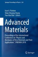 Advanced Materials : Proceedings of the International Conference on "Physics and Mechanics of New Materials and Their Applications", PHENMA 2018