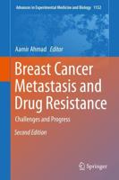 Breast Cancer Metastasis and Drug Resistance : Challenges and Progress