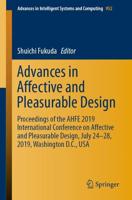 Advances in Affective and Pleasurable Design : Proceedings of the AHFE 2019 International Conference on Affective and Pleasurable Design, July 24-28, 2019, Washington D.C., USA