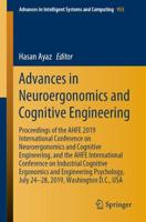 Advances in Neuroergonomics and Cognitive Engineering : Proceedings of the AHFE 2019 International Conference on Neuroergonomics and Cognitive Engineering, and the AHFE International Conference on Industrial Cognitive Ergonomics and Engineering Psychology