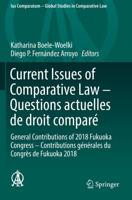 Current Issues of Comparative Law - Questions Actuelles De Droit Comparé