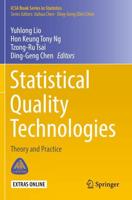 Statistical Quality Technologies : Theory and Practice