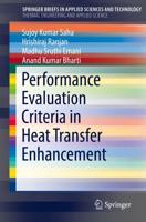 Performance Evaluation Criteria in Heat Transfer Enhancement. SpringerBriefs in Thermal Engineering and Applied Science