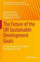 The Future of the UN Sustainable Development Goals