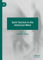 Dark Tourism in the American West