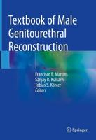 Textbook of Male Genitourethral Reconstruction